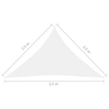 Sonnensegel Oxford-Gewebe Dreieckig 2,5x2,5x3,5 m Weiß